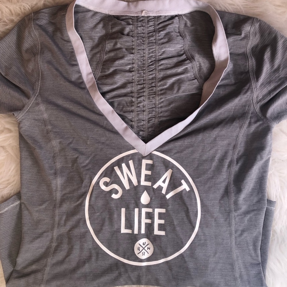 Sweat life lululemon shirt